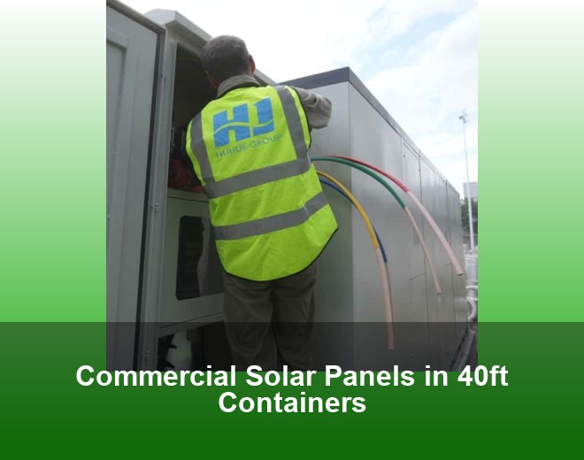 Commercial Solar Panels in 40ft Containers